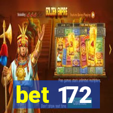 bet 172
